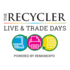 The Recycler Live & Trade Days
